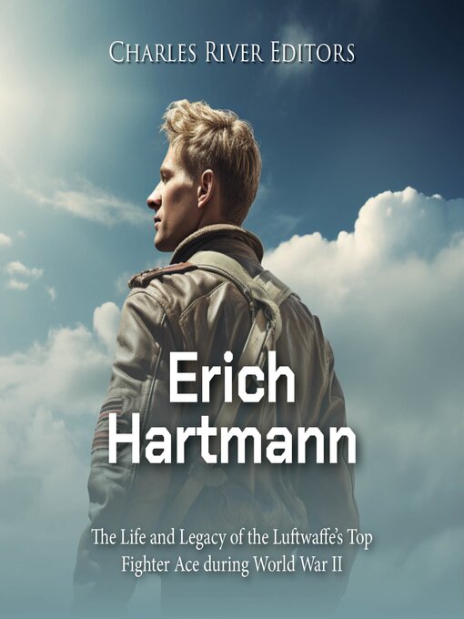 Title details for Erich Hartmann by Charles River Editors - Wait list